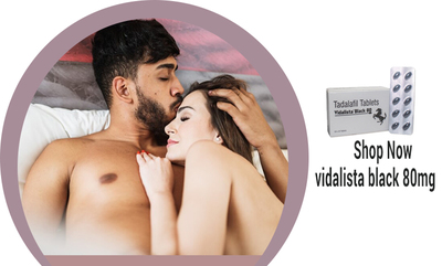 Elevate Your Performance With Vidalista Black 80